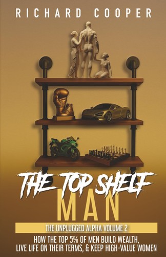 The top shelf man - the,