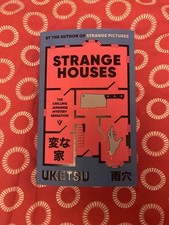 Strange Houses Uketsu