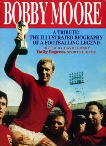 Bobby moore the illustrated - bobby, moore: