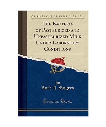 The bacteria pasteurized - the,