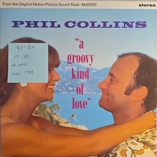 Phil Collins A Groovy Kind Of Love Vinyl Record VG+/EX VST1117 1988