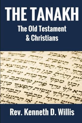 Willis tanakh the - the, old