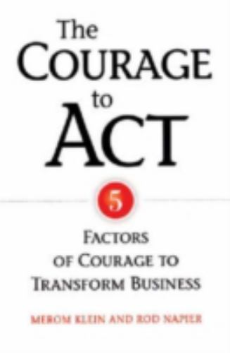 Courage act factors of - courage, act: