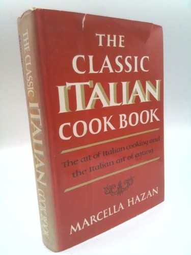 The classic italian cook book - the,