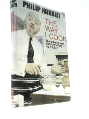 The way cook philip harben - i, (philip