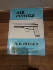 Air Pistols Hiller D E  First