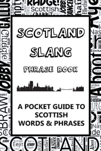 Scotland slang phrase book a - scotland,