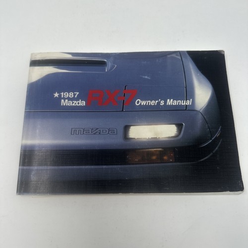 Rx7 1987 mazda owners manual - rx7,