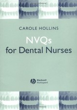 Nvqs for dental nurses - nvqs, by