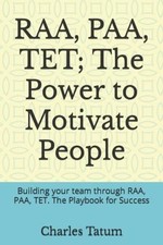RAA, PAA, TET; the Power to