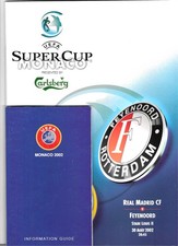 2002/2003 UEFA Super Cup Real Madrid v Feyenoord (Includes Press Pack & POA)
