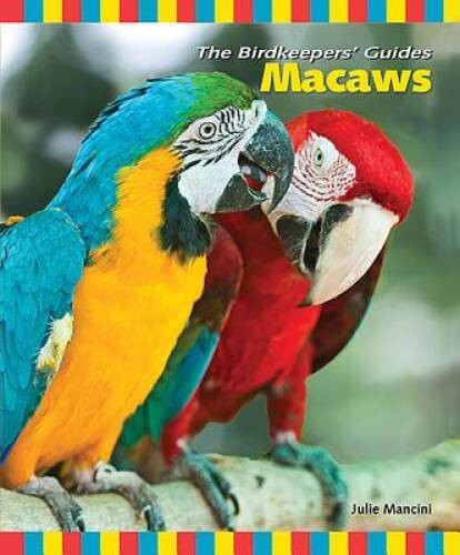 Macaws the birdkeepers - (the,