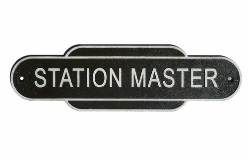 Station master sign repro - sign,