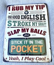I Rub My Tip Funny Pool Tin