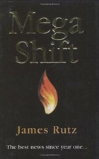 Megashift: Igniting Spiritual Power, Rutz, James, Good Condition, ISBN 096691582