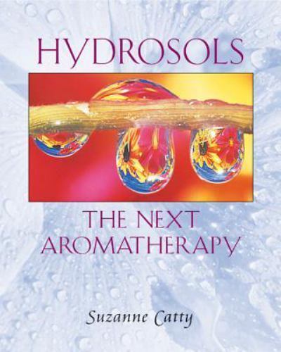 Hydrosols the next - hydrosols,
