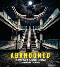 Abandoned: The most beautiful