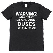 Warning Talking Buses T-shirt