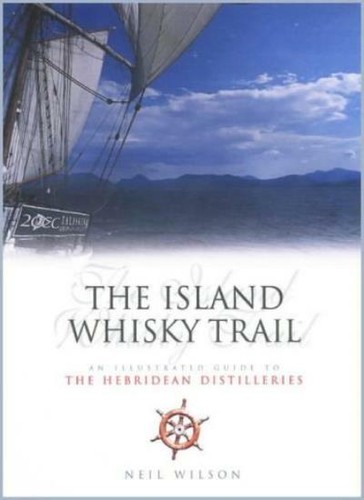 The island whisky trail - the,