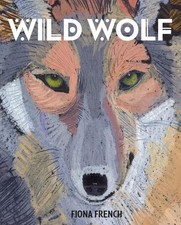 Wild Wolf, Fiona French