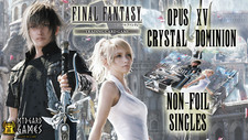 Final Fantasy TCG Trading Card Game Crystal Dominion Opus 15 XV NON-FOIL Singles