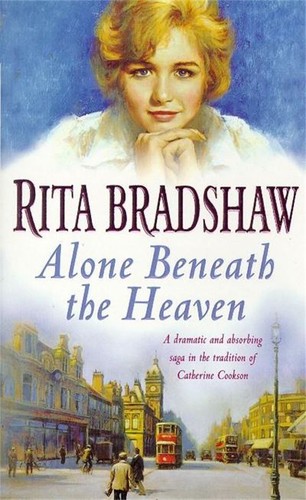 Rita bradshaw alone - alone, beneath