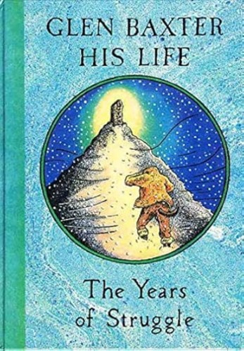 Glen baxter his life the - glen, life: