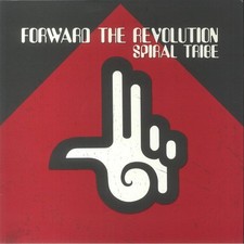SPIRAL TRIBE - Forward The