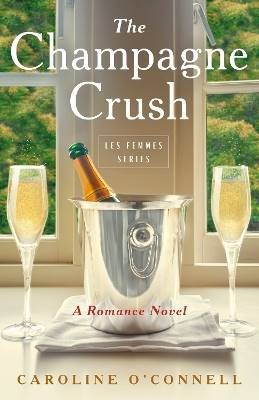 The champagne crush caroline - the,