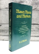 Money, Mania and Markets