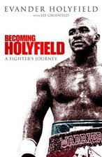 Becoming Holyfield: A Fighter's Journey-Evander Holyfield, 9781847371379