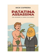 Patatina Assassina: Da Adamo a