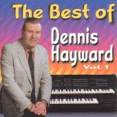 Dennis Hayward - Best Of 