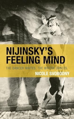 Nijinsky feeling mind - feeling, the