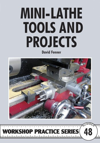 Mini lathe tools and projects - tools,