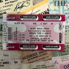ARCADE FIRE  - Original Gig Ticket -Oct  2007 Metro Radio Arena, Newcastle 