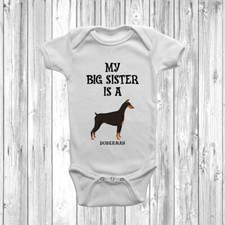My Big Sister Is A Doberman Baby Grow Body Suit Vest Gift