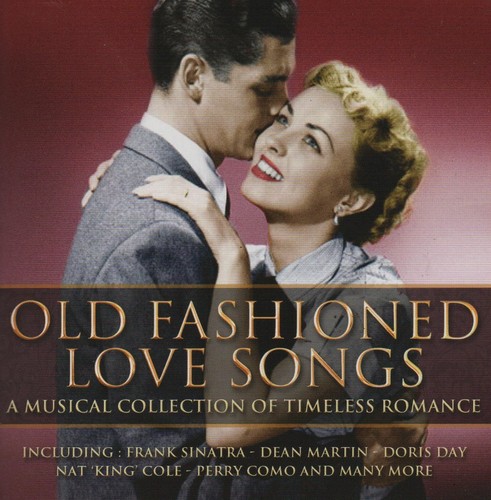 Old fashioned love songs - old,