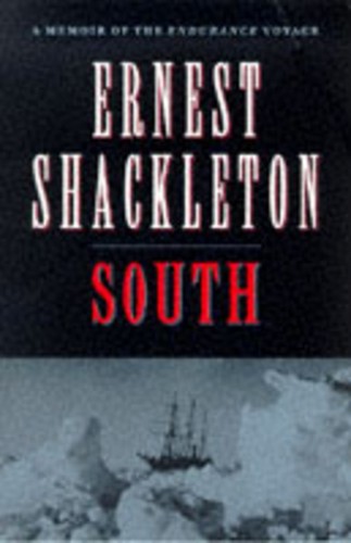 Shackleton ernest south a - shackleton,, south: