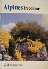 Alpines in Colour (Blandford Colour Gardening Series), Ingwersen, Will, Used; Ve