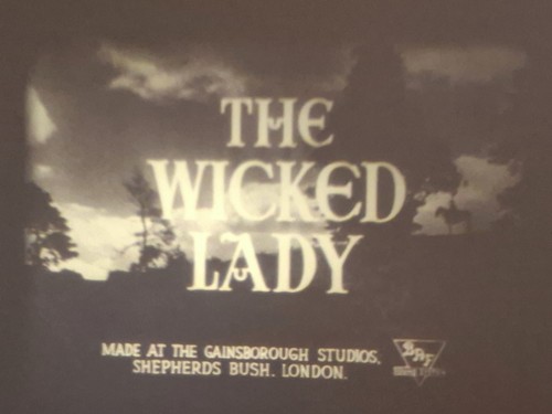 The wicked lady 1946 super - lady,