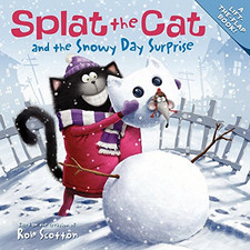 Splat the Cat and the Snowy Day Surprise: A Winter and... - Scotton, Rob