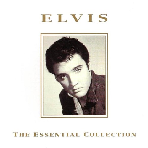 Elvis presley the essential - elvis,