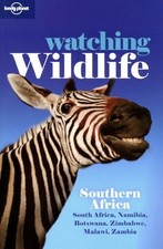 Lonely Planet Watching Wildlife Southe..., nana luckham