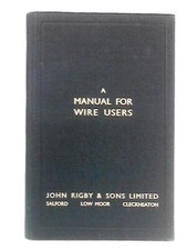 A Manual for Wire Users (John