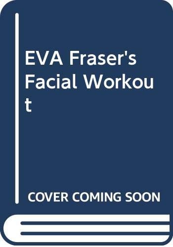 Eva fraser facial - fraser's,