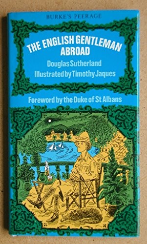 The english gentleman abroad - the,