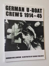 WILLIAMSON German U-Boat Crews 1914-45 (Osprey, 1999)
