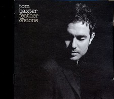 Tom Baxter / Feather & Stone