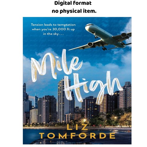 Mile high the unputdownable - mile, high: